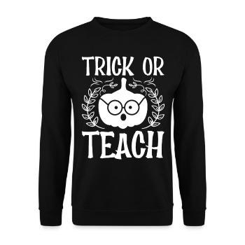 Trick Or Teach School Teacher Halloween Pumpkin - Unisex Pullover - Schwarz - Vorne - Alina (178cm) & Michal (187cm)