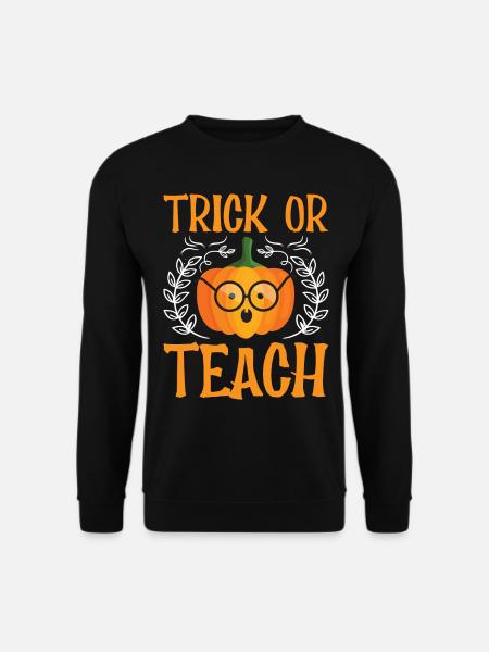 Halloween School Teacher - Trick Or Teach - Unisex Pullover - Schwarz