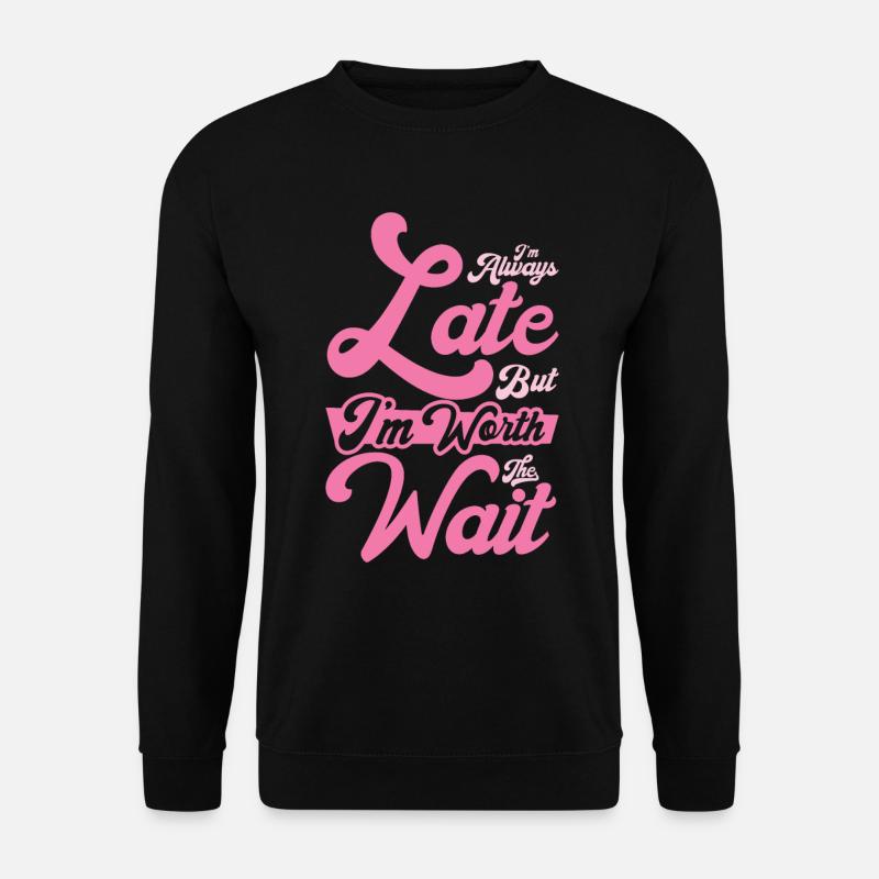 Travailleur occupé en retard - Sweat-shirt Unisexe - noir