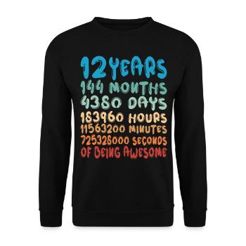 12 Years Months Days Being Awesome 12th Birthday - Unisex Sweatshirt - black - Front - Alina (178cm) & Michal (187cm)