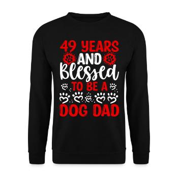 49 Birthday Blessed Dog Dad 49 Year Old Dog Father - Unisex Pullover - Schwarz - Vorne - Alina (178cm) & Michal (187cm)