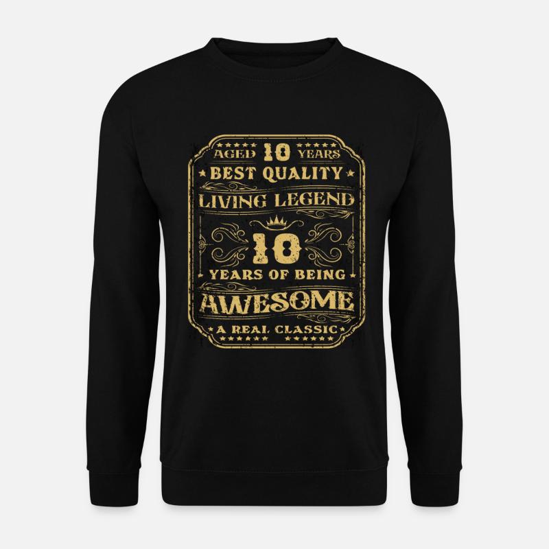 10 Geburtstag 10 Jahre Mann 10 jahre legende 10 - Unisex Pullover - Schwarz
