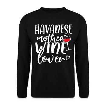 Wine Lover HAVANESE Mother - Unisex Pullover - Schwarz - Vorne - Alina (178cm) & Michal (187cm)