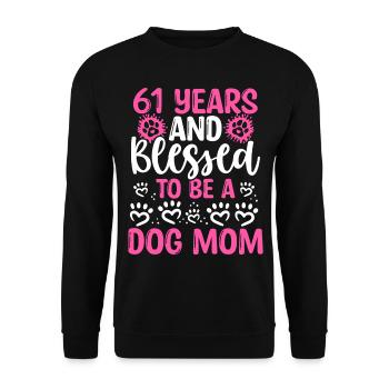 61 Birthday Blessed Dog Mom 61 Year Old Dog Mother - Unisex Pullover - Schwarz - Vorne - Alina (178cm) & Michal (187cm)