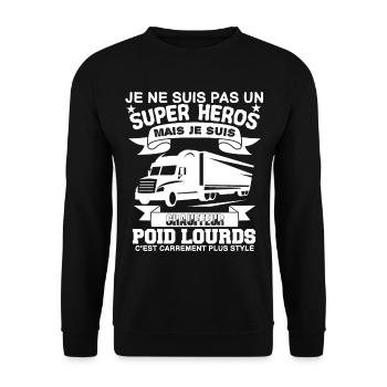 Chauffeur poids-lourds plus qu'un super héros - Sweat-shirt Unisexe - noir - Devant - Alina (178cm) & Michal (187cm)