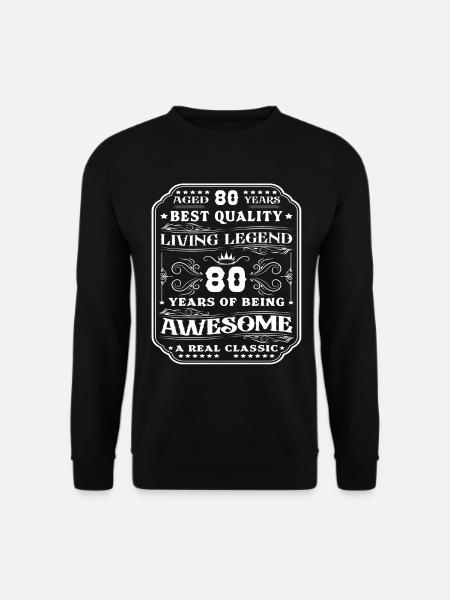 80 Geburtstag 80 Jahre Mann 80 jahre legende 80 - Unisex Pullover - Schwarz