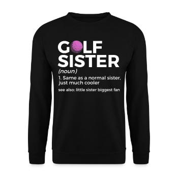Golf Spieler Spruch Geschenkidee - Unisex Pullover - Schwarz - Vorne - Alina (178cm) & Michal (187cm)
