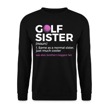 Golf Spieler Spruch Geschenkidee - Unisex Pullover - Schwarz - Vorne - Alina (178cm) & Michal (187cm)