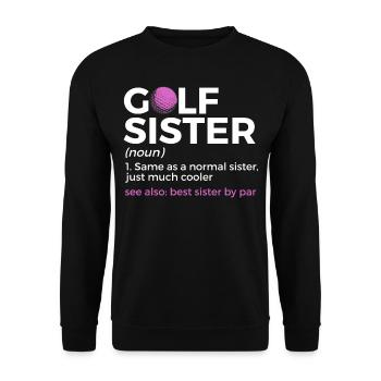Joueur de golf disant idée cadeau - Sweat-shirt Unisexe - noir - Devant - Alina (178cm) & Michal (187cm)