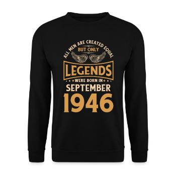 Birthday The Legends were published in September 1946 g - Unisex Sweatshirt - black - Front - Alina (178cm) & Michal (187cm)