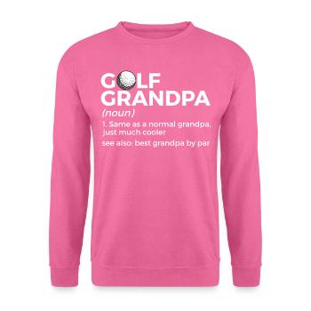 Golf Spieler Spruch Geschenkidee - Unisex Pullover - Pink - Vorne