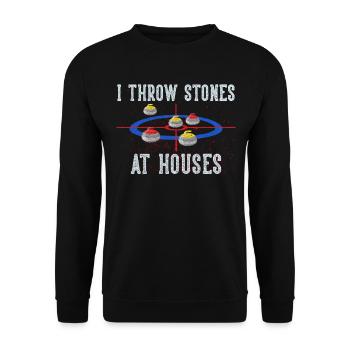 I Throw Stones At Houses Funny Curling - Unisex Pullover - Schwarz - Vorne - Alina (178cm) & Michal (187cm)