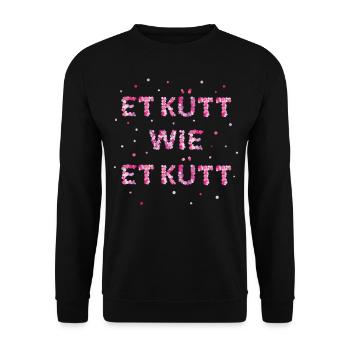 Et kütt wie et kütt Karneval Köln Weiberfasnacht - Unisex Pullover - Schwarz - Vorne - Alina (178cm) & Michal (187cm)