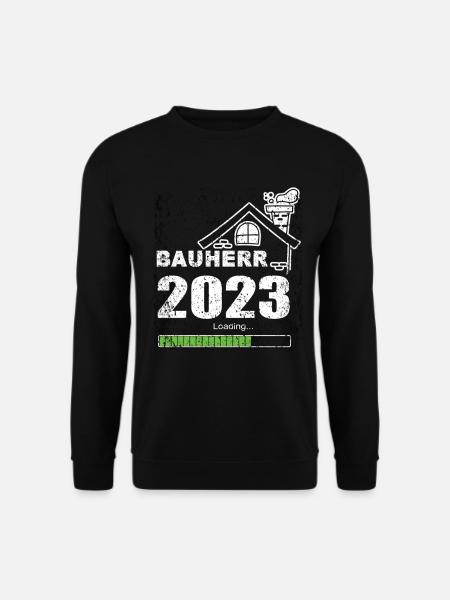Bauherren geschenk - Bauherr 2023 Loading - Unisex Pullover - Schwarz