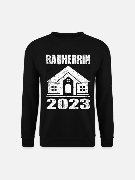 Bauherrin geschenk - Bauherrin 2023 - Unisex Pullover - Schwarz