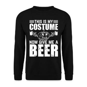 This Is My Costume Now Give Me A Beer - Halloween - Unisex Sweatshirt - black - Front - Alina (178cm) & Michal (187cm)