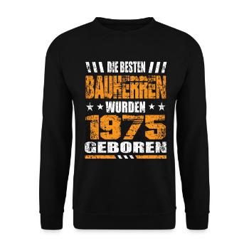 Bauherr Geburtstag Die Besten Bauherren wurden - Unisex Pullover - Schwarz - Vorne - Alina (178cm) & Michal (187cm)