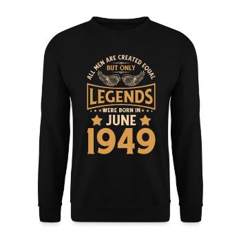 Geburtstag Legenden wurden im Juni 1949 geboren - Unisex Pullover - Schwarz - Vorne - Alina (178cm) & Michal (187cm)