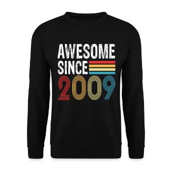 Awesome Since 2009 Birthday 2009 Vintage 2009 - Unisex Sweatshirt - black - Front - Alina (178cm) & Michal (187cm)