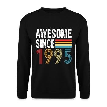 Awesome Since 1995 Birthday 1995 Vintage 1995 - Unisex Sweatshirt - black - Front - Alina (178cm) & Michal (187cm)