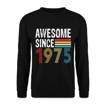 Awesome Since 1975 Birthday 1975 Vintage 1975 - Unisex Sweatshirt - black - Front - Alina (178cm) & Michal (187cm)
