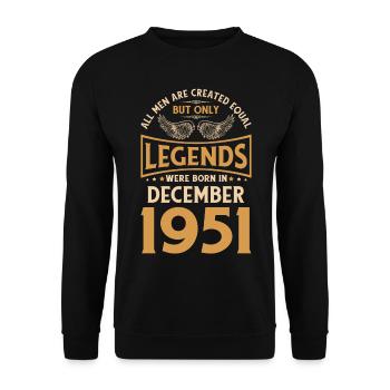 Geburtstag Die Legenden wurden im Dezember 1951 ge - Unisex Pullover - Schwarz - Vorne - Alina (178cm) & Michal (187cm)