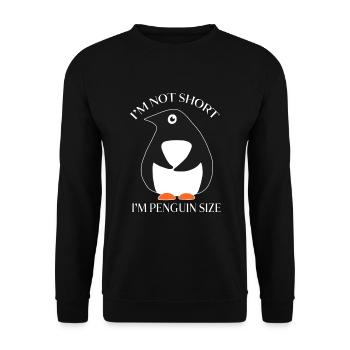 I'm Not Short I'm Penguin Size - Unisex Sweatshirt - black - Front - Alina (178cm) & Michal (187cm)