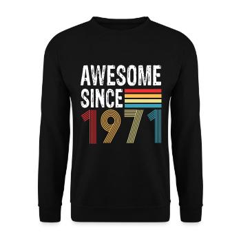 Awesome Since 1971 Birthday 1971 Vintage 1971 - Unisex Sweatshirt - black - Front - Alina (178cm) & Michal (187cm)