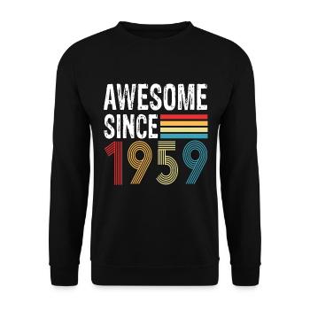 Awesome Since 1959 Birthday 1959 Vintage 1959 - Unisex Sweatshirt - black - Front - Alina (178cm) & Michal (187cm)