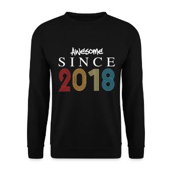 Awesome Since 2018 Birthday 2018 Vintage 2018 - Unisex Sweatshirt - black - Front - Alina (178cm) & Michal (187cm)