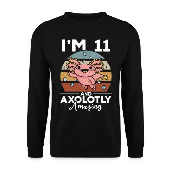 Axolotl I'm 11 And Axolotly Amazing - Axolotl - Unisex Sweatshirt - black - Front - Alina (178cm) & Michal (187cm)