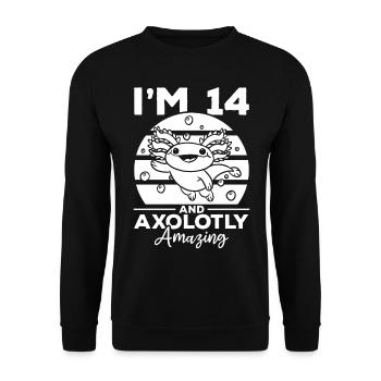 Axolotl I'm 14 And Axolotly Amazing - Axolotl - Unisex Sweatshirt - black - Front - Alina (178cm) & Michal (187cm)