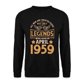Birthday The legends were born in April 1959 - Unisex Sweatshirt - black - Front - Alina (178cm) & Michal (187cm)
