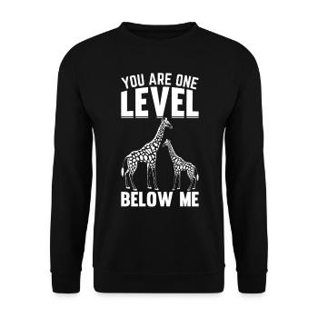 Girafe I Tu es un niveau en dessous de moi I Drôle Giraf - Sweat-shirt Unisexe - noir - Devant - Alina (178cm) & Michal (187cm)