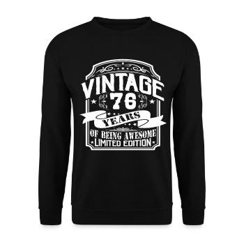 Birthday Vintage 76 Years Limited Edition - Unisex Sweatshirt - black - Front - Alina (178cm) & Michal (187cm)