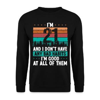 21 Year Old Birthday Funny Humor 21 Birthday - Unisex Sweatshirt - black - Front - Alina (178cm) & Michal (187cm)