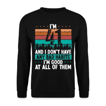 41 Year Old Birthday Funny Humor 41 Birthday - Unisex Sweatshirt - black - Front - Alina (178cm) & Michal (187cm)