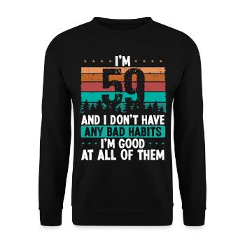 59 Year Old Birthday Funny Humor 59 Birthday - Unisex Sweatshirt - black - Front - Alina (178cm) & Michal (187cm)