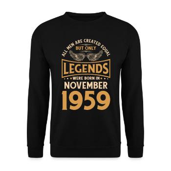 Birthday The Legends were born in November 1959 - Unisex Sweatshirt - black - Front - Alina (178cm) & Michal (187cm)