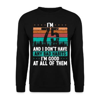 75 Year Old Birthday Funny Humor 75 Birthday - Unisex Sweatshirt - black - Front - Alina (178cm) & Michal (187cm)