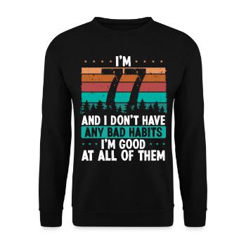77 Year Old Birthday Funny Humor 77 Birthday - Unisex Sweatshirt - black - Front - Alina (178cm) & Michal (187cm)