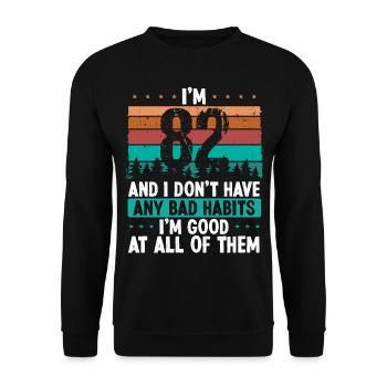 82 Year Old Birthday Funny Humor 82 Birthday - Unisex Sweatshirt - black - Front - Alina (178cm) & Michal (187cm)