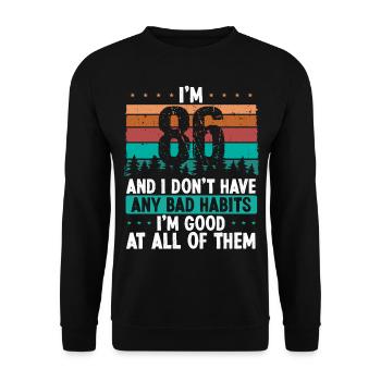 86 Year Old Birthday Funny Humor 86 Birthday - Unisex Sweatshirt - black - Front - Alina (178cm) & Michal (187cm)