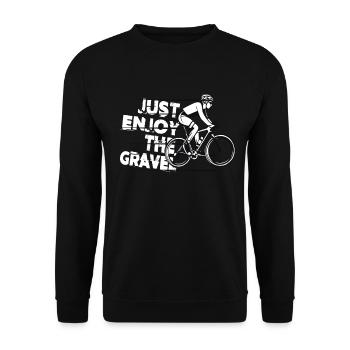 Just Enjoy The Gravel - Gravel Bike Gravel Ride - Unisex Sweatshirt - black - Front - Alina (178cm) & Michal (187cm)