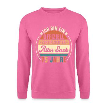 75. Geburtstag 75 Jahre - Unisex Pullover - Pink - Vorne