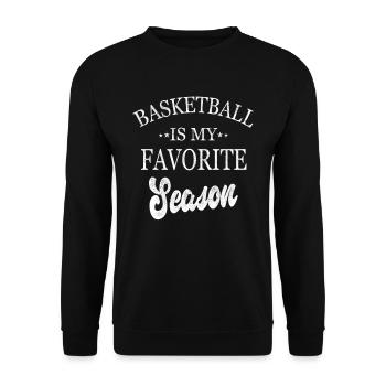 Basketball Is My Favorite Season - Unisex Pullover - Schwarz - Vorne - Alina (178cm) & Michal (187cm)