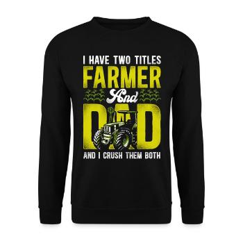 Farming Farmer Dad Father Tractor - Unisex Sweatshirt - black - Front - Alina (178cm) & Michal (187cm)