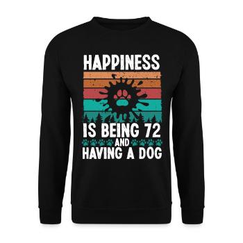 72 Year Old Happiness Dog Dad 72 Birthday Dog Mom - Unisex Sweatshirt - black - Front - Alina (178cm) & Michal (187cm)