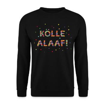 Kölle Alaaf Kölsch Cologne Cologne Carnival Carnival - Unisex Sweatshirt - black - Front - Alina (178cm) & Michal (187cm)