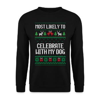 Most likely celebrate with my dog ugly christmas - Unisex Sweatshirt - black - Front - Alina (178cm) & Michal (187cm)